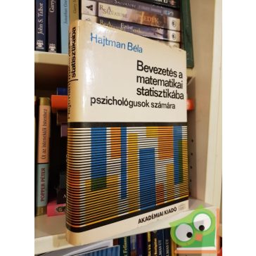 Hajtman Béla: Bevezetés a matematikai statisztikába
