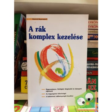 Dietrich Beyersdorff: A rák komplex kezelése