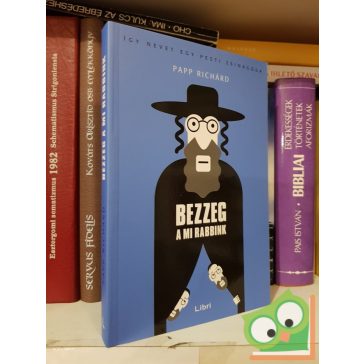 Papp Richárd: Bezzeg a mi rabbink