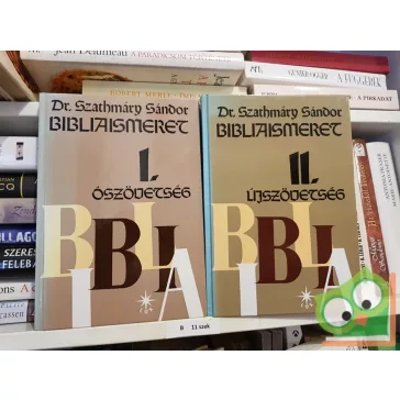 Szathmáry Sándor: Bibliaismeret I-II.