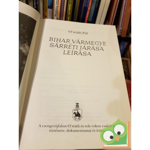 O'sváth Pál: Bihar vármegye sárréti járása leírása