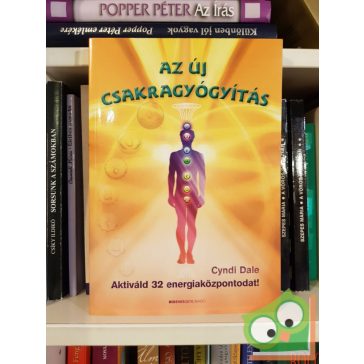 Cyndi Dale: Az új csakragyógyítás (Ritka)