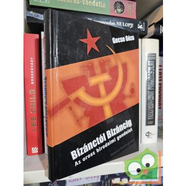   Gecse Géza: Bizánctól Bizáncig – Az orosz birodalmi gondolat