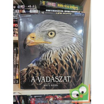 Kurt G. Blüchel: A vadászat (Ritka)