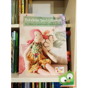 Rosalie Quinlan: Bohókás textiljátékok