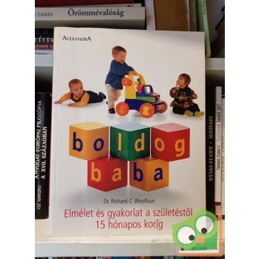   Richard C. Woolfson: Boldog baba születéstől 15 hónapos korig