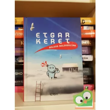 Etgar Keret: Boldog boldogultak