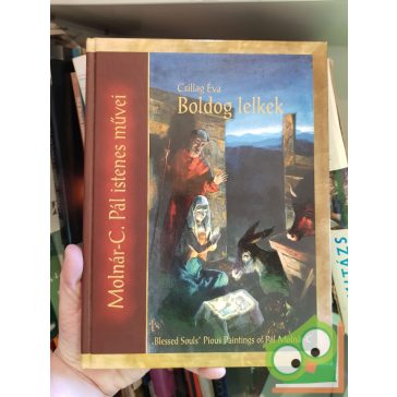 Csillag Éva: Boldog lelkek