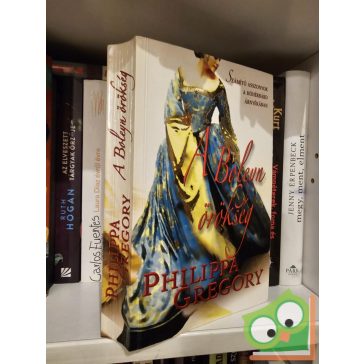 Philippa Gregory: A Boleyn örökség (A Tudorok 4.) (Ritka)