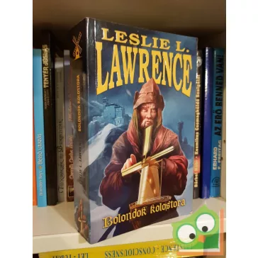 Leslie L. Lawrence: Bolondok ​kolostora