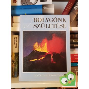   Smith (szerk.) Kelly (szerk.) Andel (szerk.): A Föld enciklopédiája : Bolygónk születése