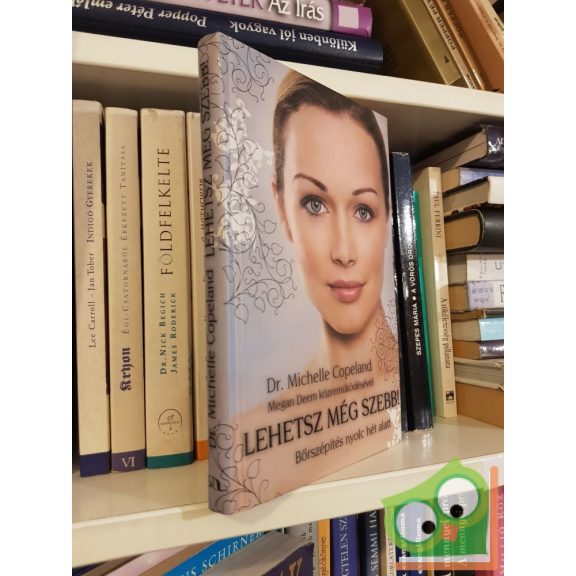 Michelle Copeland: Lehetsz még szebb!