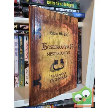 Edain McCoy: Boszorkányság mesterfokon