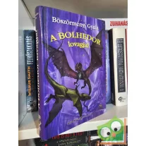 Böszörményi Gyula: A bolhedor lovagjai (Rúvel hegy 2.)