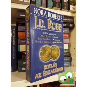   J. D. Robb (Nora Roberts): Botlás az éjszakában (Eve Dallas 22,5.)
