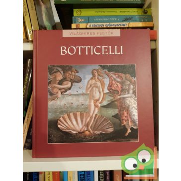 Botticelli (Világhíres festők 1.)