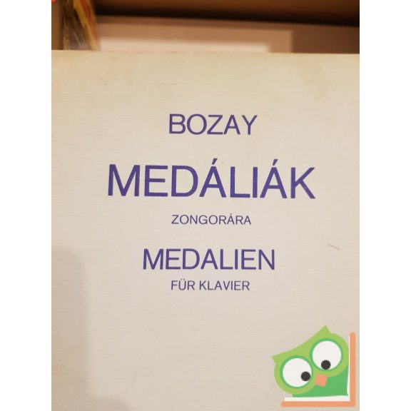 Bozay Attila: Medáliák (36 kis zongoradarab)