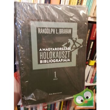   Randolph L. Braham (szerk.): A magyarországi holokauszt bibliográfiája