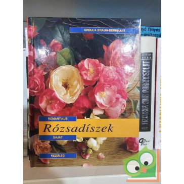 Ursula Braun-Bernhart: Rózsadíszek