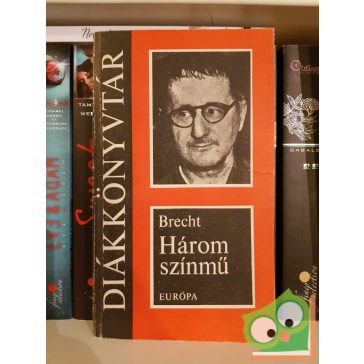 Bertolt Brecht: Három színmű