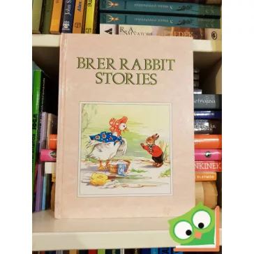 Joel Chandler: Brer Rabbit Stories 