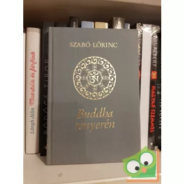 Szabó Lőrinc: Buddha tenyerén  (Ritka!)