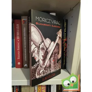 Móricz Virág: Bukaresti éjszaka