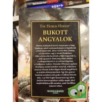   Mike Lee: Bukott Angyalok (The Horus Heresy 11.) - Csalás és árulás (Warhammer 40,000)