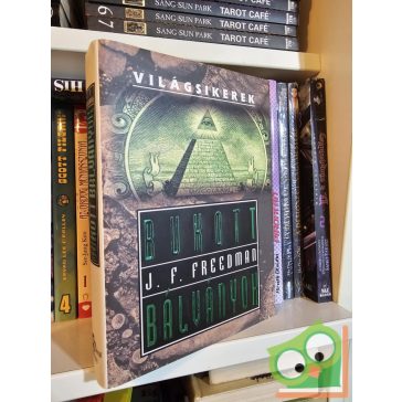 J. F. Freedman: Bukott bálványok (Világsikerek)