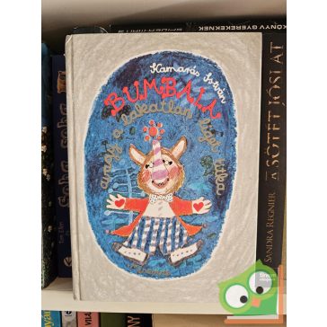 Kamarás István: Bumbala, avagy a lakatlan liget titka