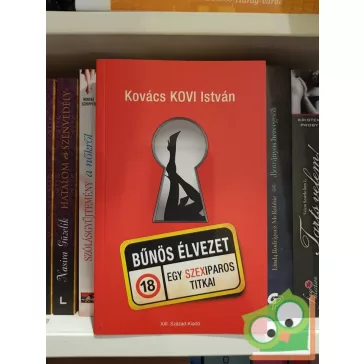 Kovács Kovi István: Bűnös élvezet