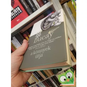 Jorge Bucay: A könnyek útja (Camino 3.)