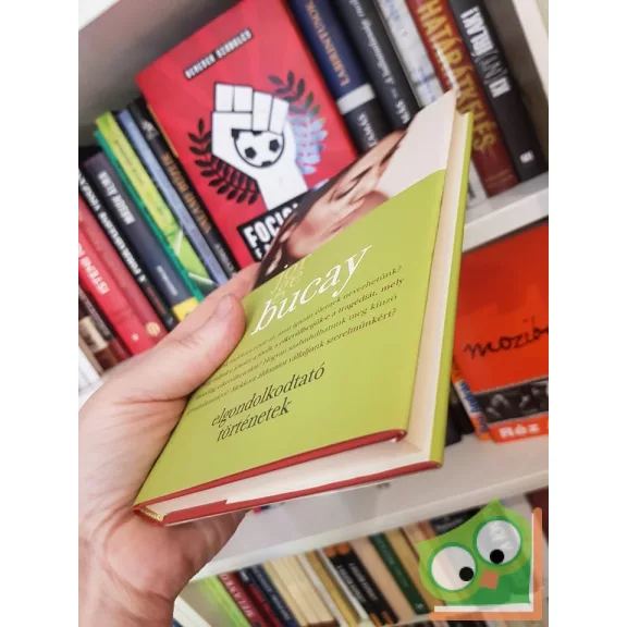 Jorge Bucay: Elgondolkodtató történetek  (Nagyon ritka!)