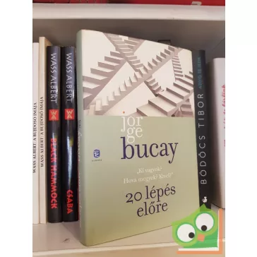 Jorge Bucay: 20 lépés előre (Nagyon ritka!)