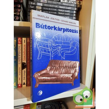 Matlák Zoltán, Szabó Miklós: Bútorkárpitozás