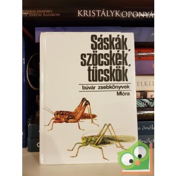   Bakonyi Gábor: Sáskák, szöcskék, tücskök(Búvár zsebkönyvek)