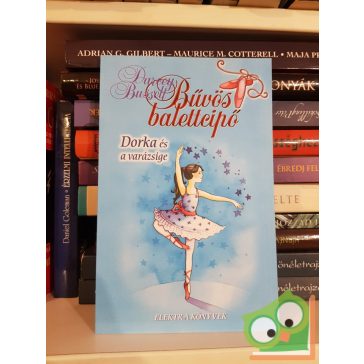  Darcey Bussell: Dorka és a varázsige (Bűvös balettcipő 2.)