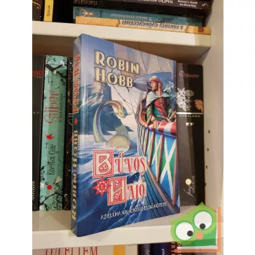   Robin Hobb: Bűvös hajó (Élőhajók-ciklus 1.) (Az Elődök Birodalma 4.)