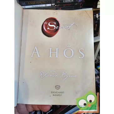 Rhonda Byrne: The Secret - A Hős