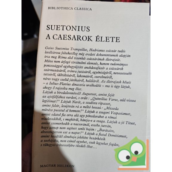 Gaius Suetonius Tranquillus: A Caesarok élete (Bibliotheca Classica)