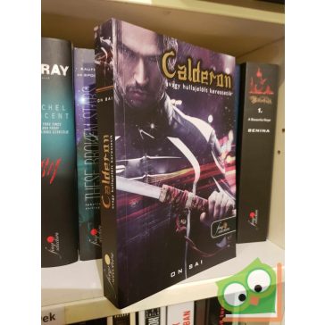   On Sai: Calderon, avagy hullajelölt kerestetik  (Calderon 1.) (fine selection)