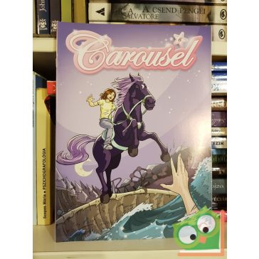 Carousel 6. (Carousel 6.) (Pony Club képregény)