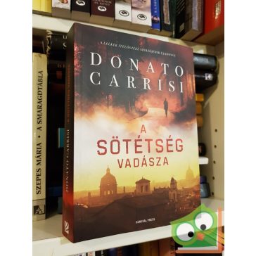 Donato Carrisi: A sötétség vadásza (Marcus 2.)