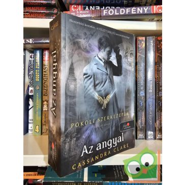   Cassandra Clare: Az angyal (Pokoli szerkezetek 1.) (Árnyvadász univerzum)  (Fine Selection)