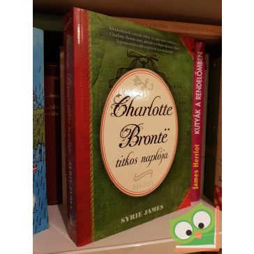 Syrie James: Charlotte Brontë titkos naplója