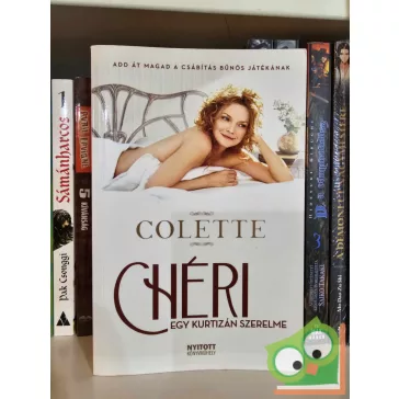 Colette: Chéri - Egy kurtizán szerelme