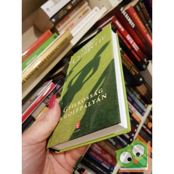 Agatha Christie: Gyilkosság a golfpályán (Hercule Poirot 2.) (Arthur Hastings 2.) (ritka kiadás) (keménytáblás)