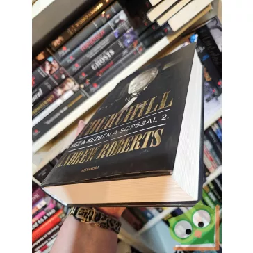 Andrew Roberts: Churchill: Kéz a kézben a sorssal 2.