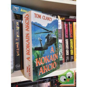 Tom Clancy: A kokain akció (Jack Ryan-univerzum 6.)