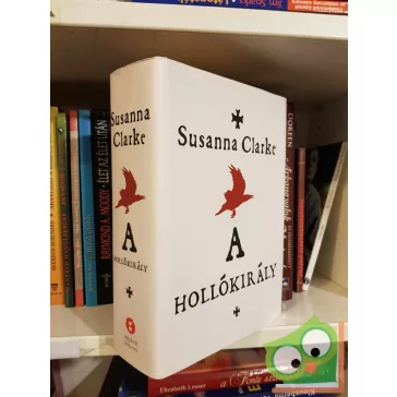 Susanna Clarke: A hollókirály (ritka)